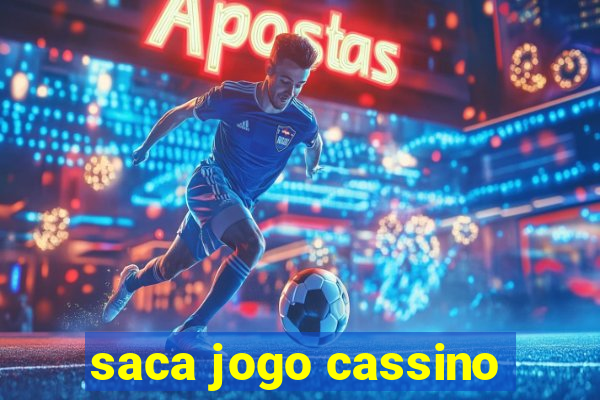 saca jogo cassino